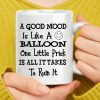 A Good Mood Is Like A Balloon Coffee Mug | Quote Mug Kitchen & Dining Quote Mug