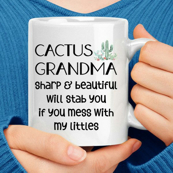 Cactus Grandma Mug | Quote Mug Kitchen & Dining Quote Mug