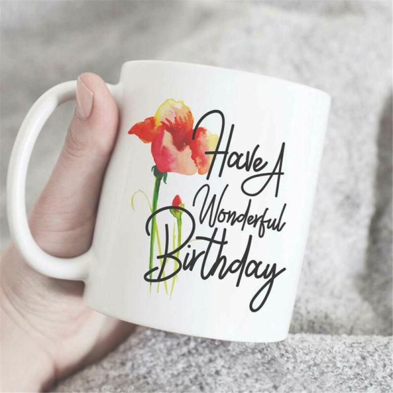 Happy Birthday Mug, Birthday Gift, have a wonderful birthday mug, birthday quote mug, cute birthday gift, birthday mug, | Quote Mug Kitchen & Dining Quote Mug