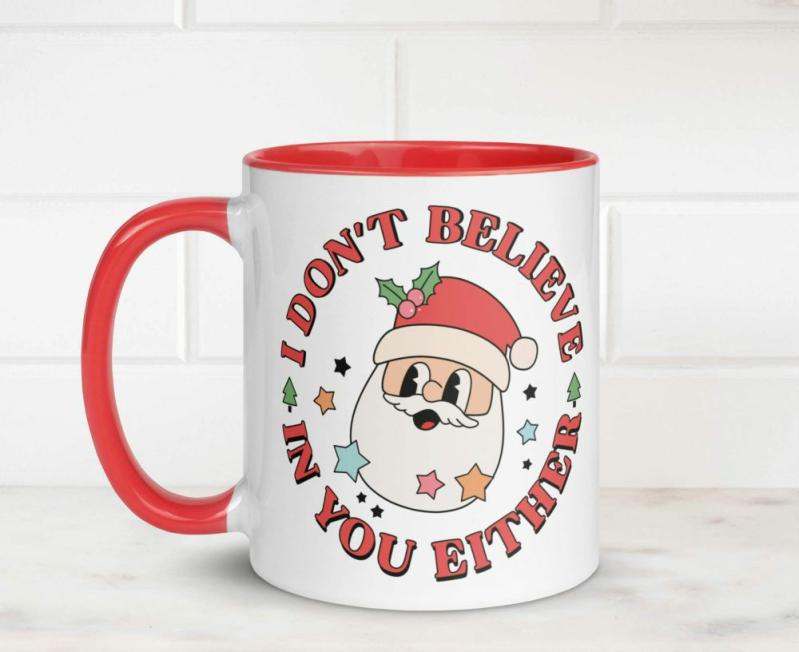 Vintage Father Christmas 11oz Ceramic Mug – ‘I Don’t Believe in You Either’ – Retro Holiday Cup.jpg | Quote Mug Kitchen & Dining Quote Mug